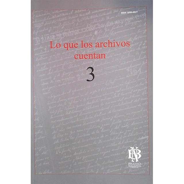 Lo que los archivos cuentan 3