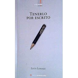 Tenerlo por escrito