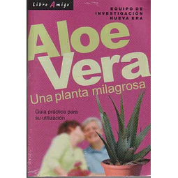 Aloe vera.Una planta milagrosa