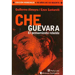 Che guevara el pensamiento rebelde