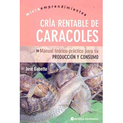 Cria rentable de caracoles - Microemprendimientos
