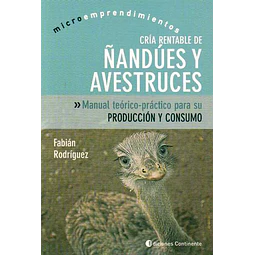 Cria rentable de ñandues y avestruces