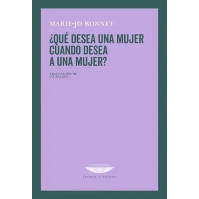 Que desea una mujer cuando desea a una mujer?
