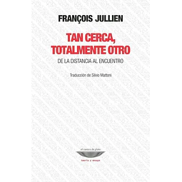 Tan cerca totalmente otro