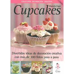 Cupcakes. Coleccion decoracion creativa