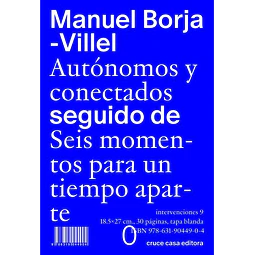 Autonomos y conectados seguidos de seis momentos para un tiempo aparte