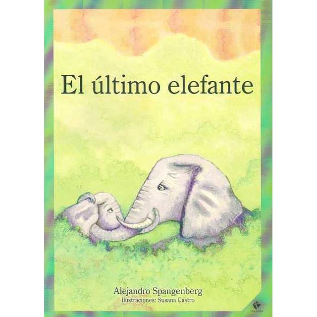 El ultimo elefante