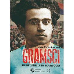 Gramsci su influencia en uruguay