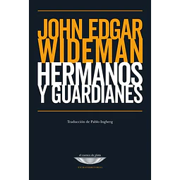 Hermanos y guardianes