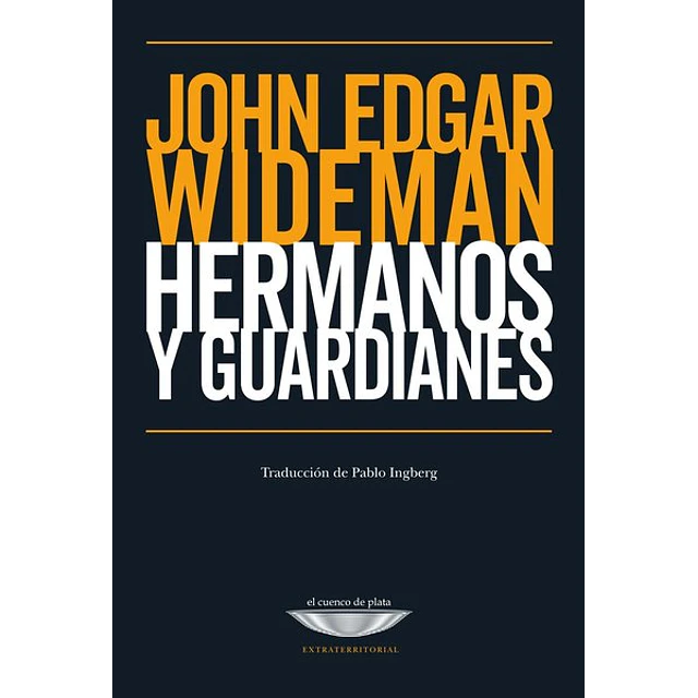 Hermanos y guardianes