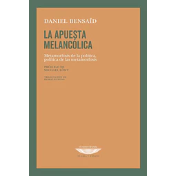 La apuesta melancolica