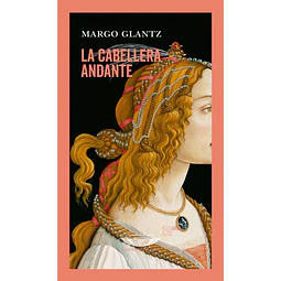 La cabellera andante