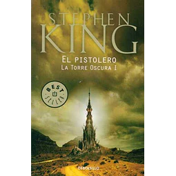 El pistolero,. La torre oscura I