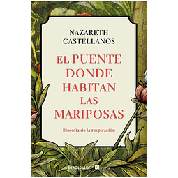 El puente donde habitan las mariposas