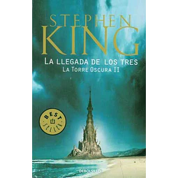 La llegada de los tres,. La torre oscura II