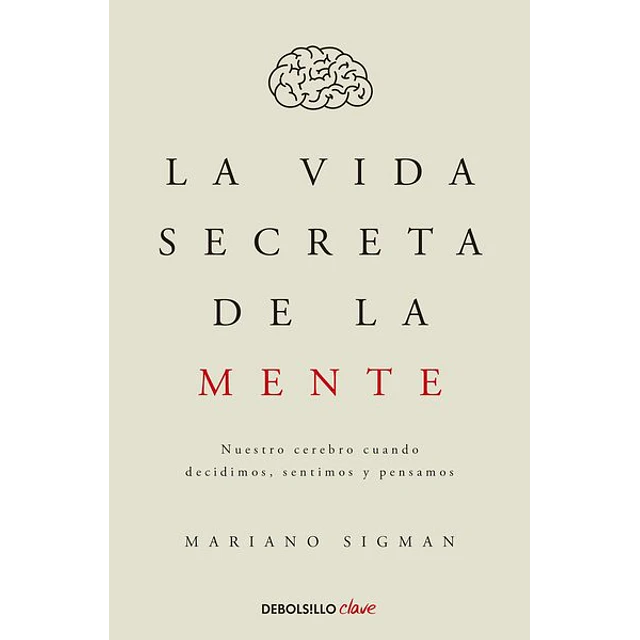 La vida secreta de la mente