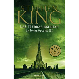 Las tierras baldias,. La torre oscura III