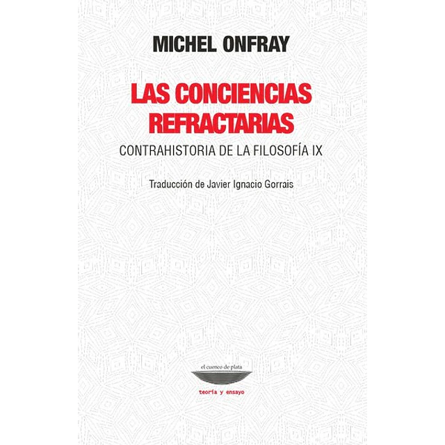 Las conciencias refractarias