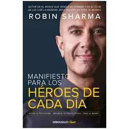 Manifiesto para los heroes de cada dia