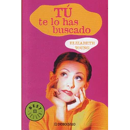 Tu te lo has buscado