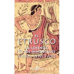 El etrusco. La leyenda de los inmortales