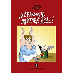 Que presente impresentable