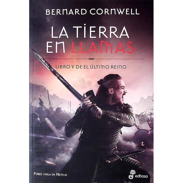 La tierra en llamas. Libro V ultimo reino