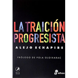 La traicion progresista