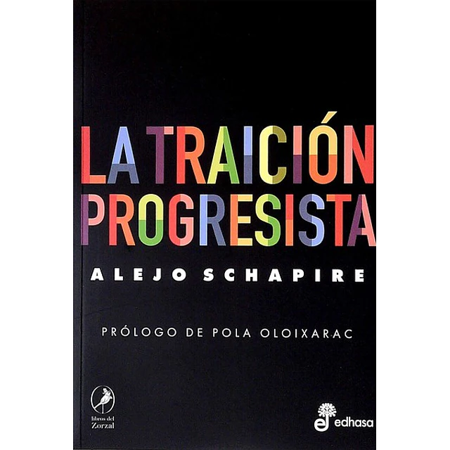 La traicion progresista