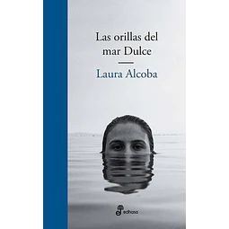 Las orillas del mar dulce