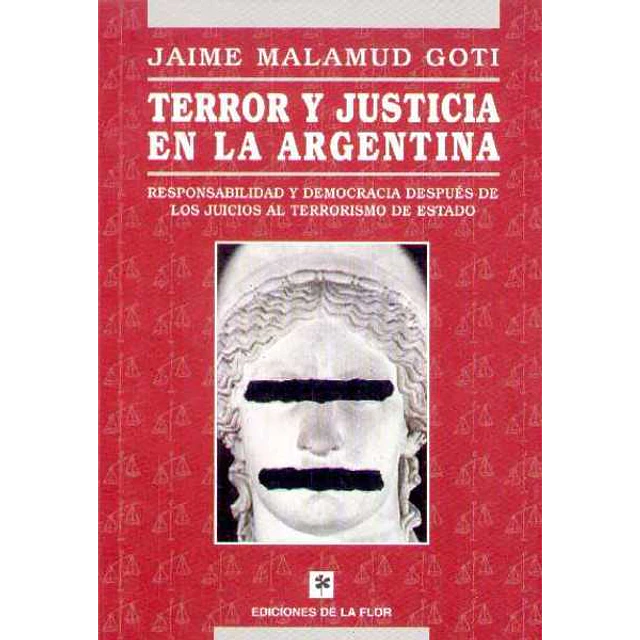 Terror y justicia en la argentina