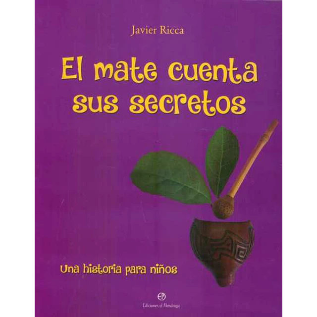 El mate cuenta sus secretos
