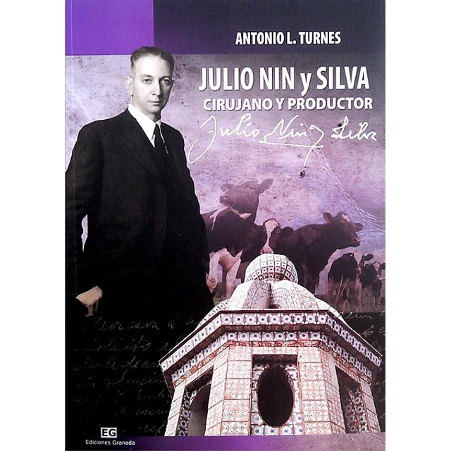 Julio nin y silva. Cirujano y productor