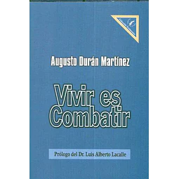 Vivir es combatir