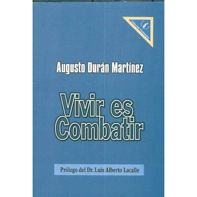 Vivir es combatir