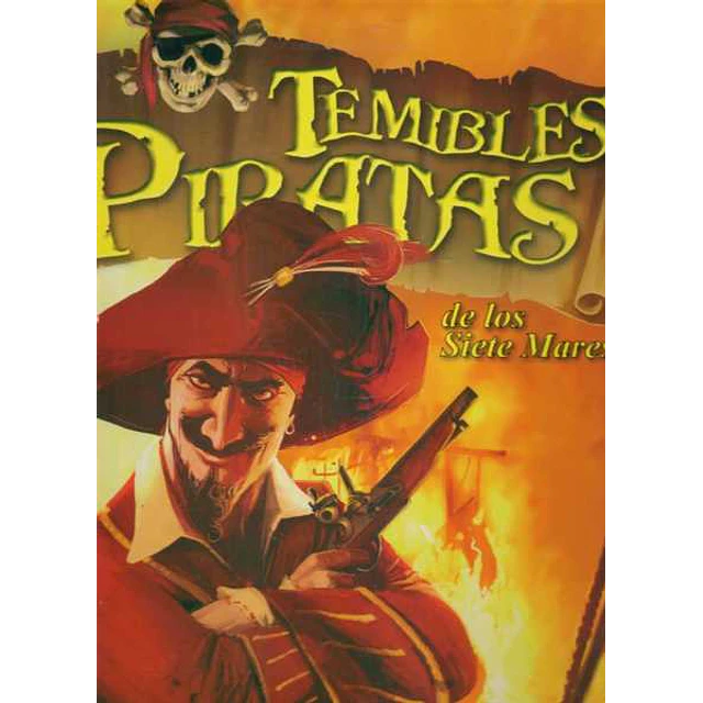 Temibles piratas
