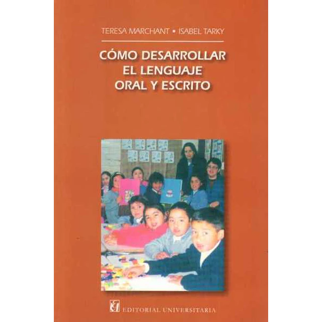 Como desarrollar el lenguaje oral y escrito
