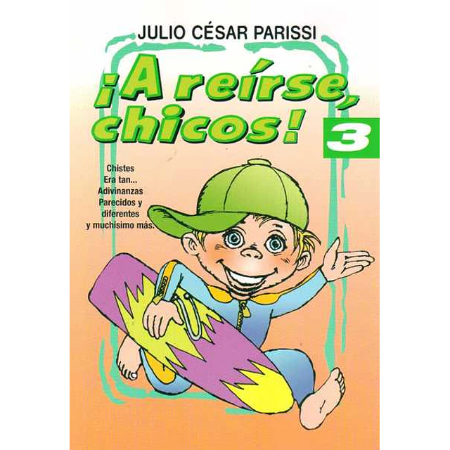 A reirse chicos! 3