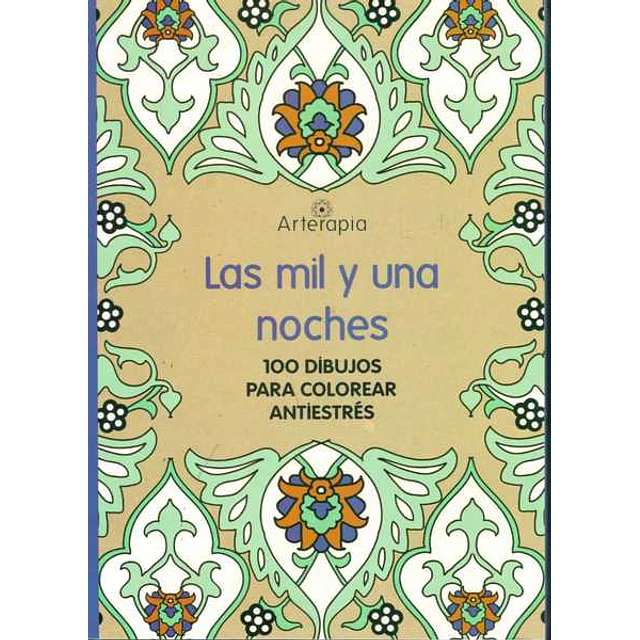 Las mil y una noches. Arterapia