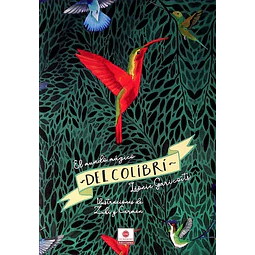 El mundo magico del colibri