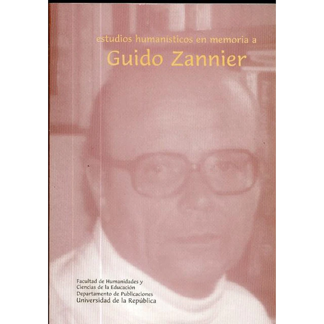 Estudios humanisticos en memoria a guido zannier