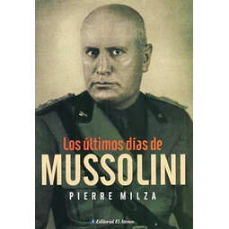 Los ultimos dias de mussolini
