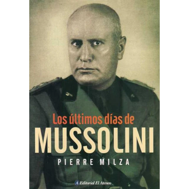 Los ultimos dias de mussolini
