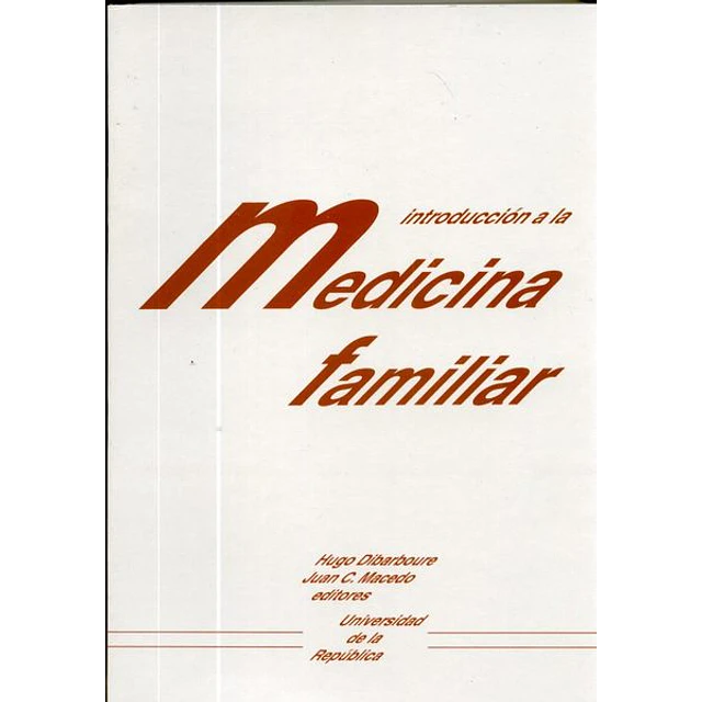 Introduccion a la medicina familiar