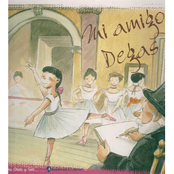 Mi amigo degas