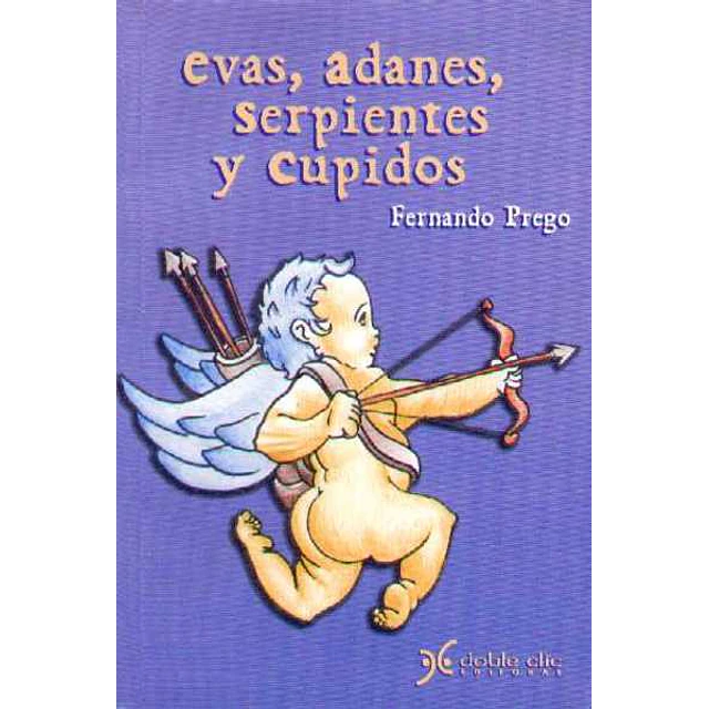 Evas adanes serpientes y cupidos