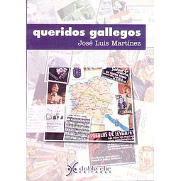 Queridos gallegos