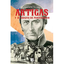 Artigas y el enigma de purificacion