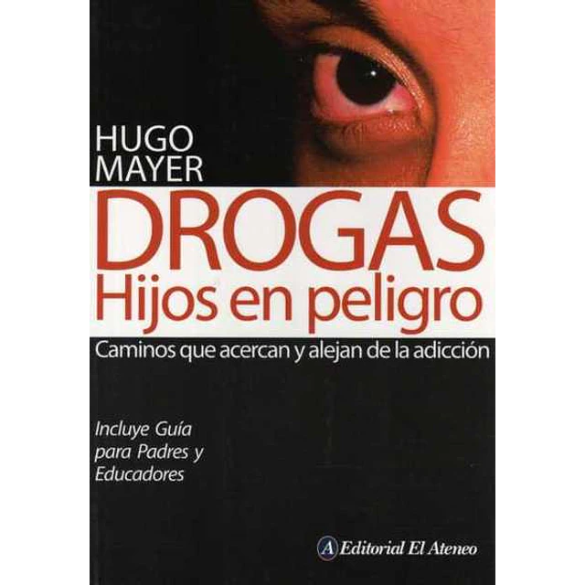 Drogas: Hijos en peligro