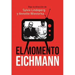 El momento eichmann